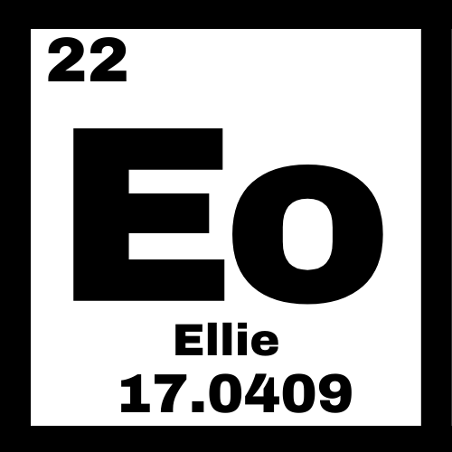 Periodic Table of Ellie-Ments